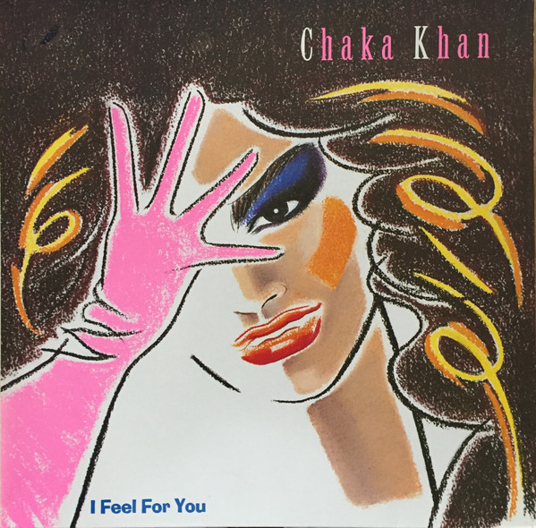 Chaka Khan - I Feel For You | Warner Bros. Records (925 162-1)