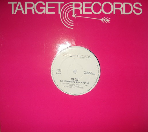 Neon - I'm Holding On (Remixes) | Target Records (TR. 10043/12)