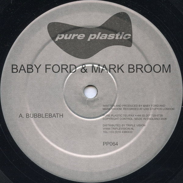 Baby Ford & Mark Broom - Bubblebath | Pure Plastic (PP064)