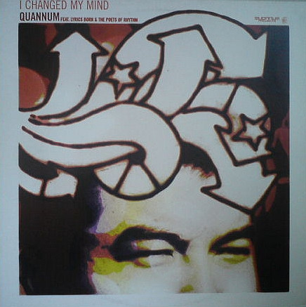 Quannum MC's Feat. Lyrics Born & The Poets Of Rhythm - I Changed My Mind | Mo Wax (MWR 114) - main