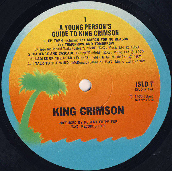 King Crimson - The Young Persons' Guide To King Crimson | Island Records (ISLD 7) - 3 King Crimson - The Young Persons' Guide To King Crimson | Island Records (ISLD 7) - 3