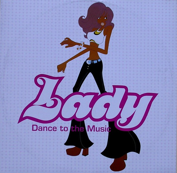 Lady - Dance To The Music | Sounds Good (GOOD 29) - main Lady - Dance To The Music | Sounds Good (GOOD 29) - main