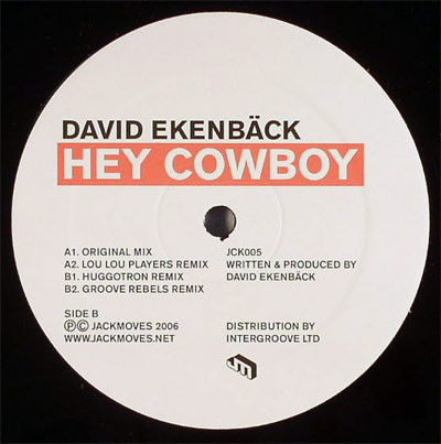 David Ekenbäck - Hey Cowboy | Jackmoves (JCK005) - main David Ekenbäck - Hey Cowboy | Jackmoves (JCK005) - main