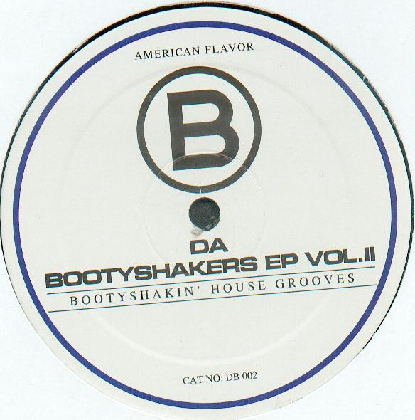 Da Bootyshakers - Da Bootyshakers EP Vol. II | Da Bootyshakers (DB 002) - main