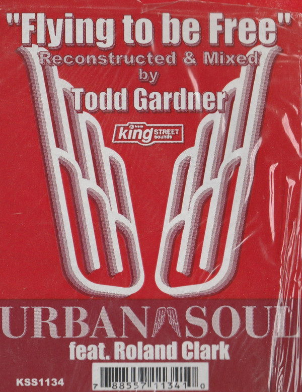 Urban Soul Feat. Roland Clark - Flying To Be Free | BPM King Street Sounds (KSS 1134) - 3 Urban Soul Feat. Roland Clark - Flying To Be Free | BPM King Street Sounds (KSS 1134) - 3