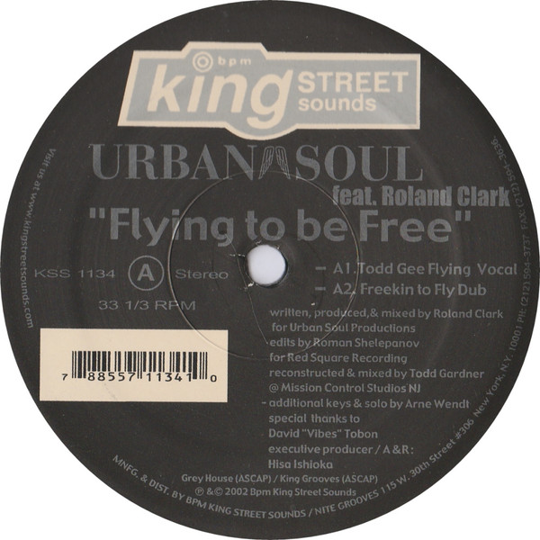Urban Soul Feat. Roland Clark - Flying To Be Free | BPM King Street Sounds (KSS 1134) - main Urban Soul Feat. Roland Clark - Flying To Be Free | BPM King Street Sounds (KSS 1134) - main