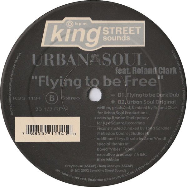 Urban Soul Feat. Roland Clark - Flying To Be Free | BPM King Street Sounds (KSS 1134) - 2 Urban Soul Feat. Roland Clark - Flying To Be Free | BPM King Street Sounds (KSS 1134) - 2