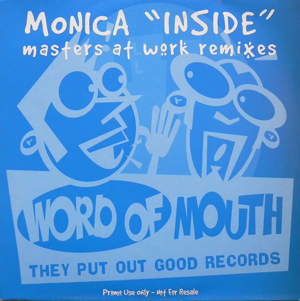 Monica - Inside (Masters At Work Remixes) | Word Of Mouth (INSIDE12) - main Monica - Inside (Masters At Work Remixes) | Word Of Mouth (INSIDE12) - main