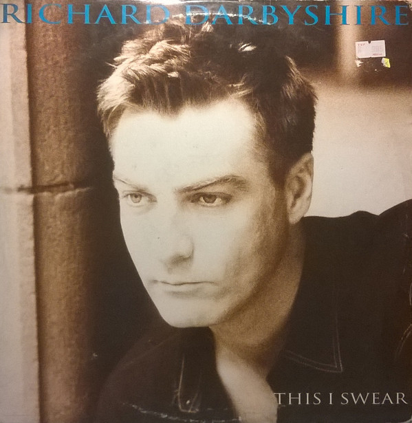 Richard Darbyshire - This I Swear | Dome Records (7243 8 80729 6 0)