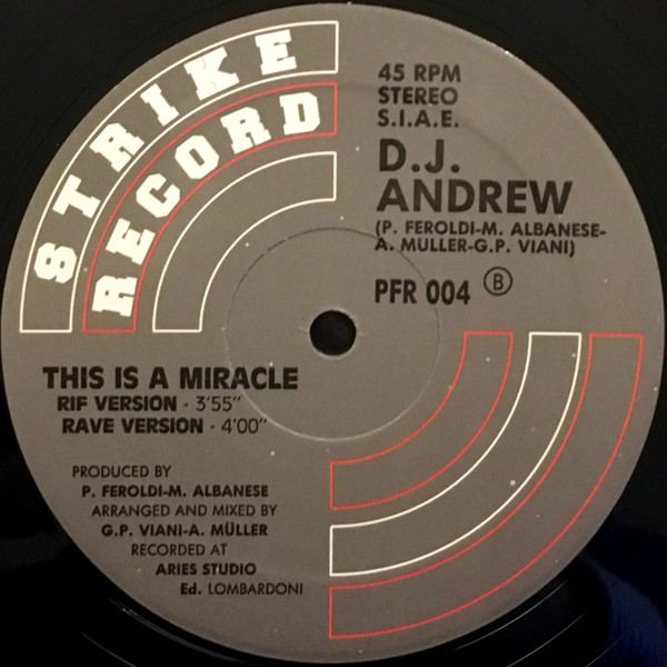 DJ Andrew - This Is A Miracle | Strike Record (PFR 004) - main