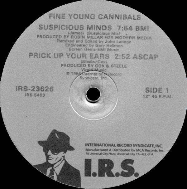 Fine Young Cannibals - Suspicious Minds | I.R.S. Records (IRS-23626) - 3