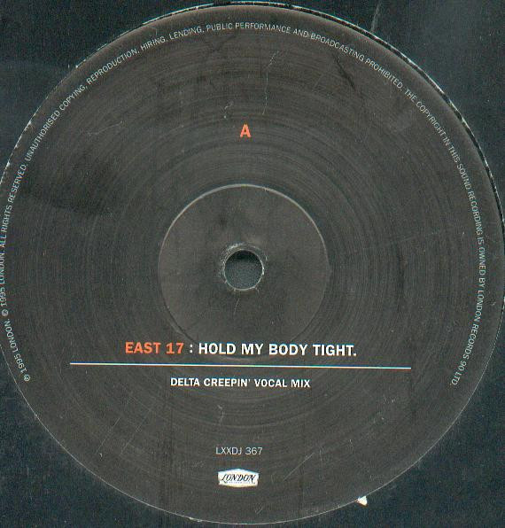 East 17 - Hold My Body Tight | London Records (LXXDJ 367) - main