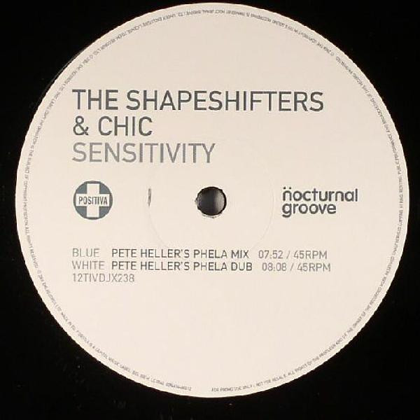 Shapeshifters & Chic - Sensitivity | Positiva (12TIVDJX238)