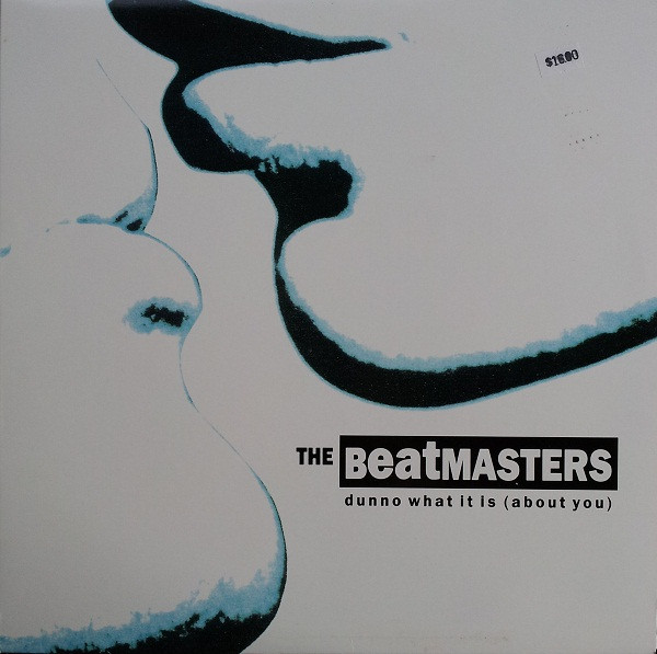The Beatmasters - Dunno What It Is (About You) | Rhythm King (LEFT 44T) - main
