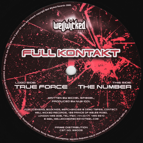 Full Kontakt - True Force / The Number | WellWicked (WW005)