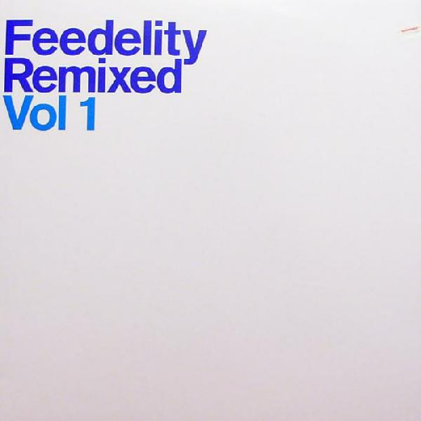 Lindstrøm - Feedelity Remixed Vol 1 | Feedelity (FEED 007) - main