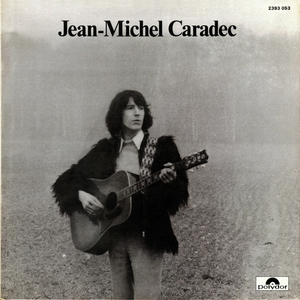 Jean-Michel Caradec - Mords La Vie | Polydor (2393 053) - main Jean-Michel Caradec - Mords La Vie | Polydor (2393 053) - main