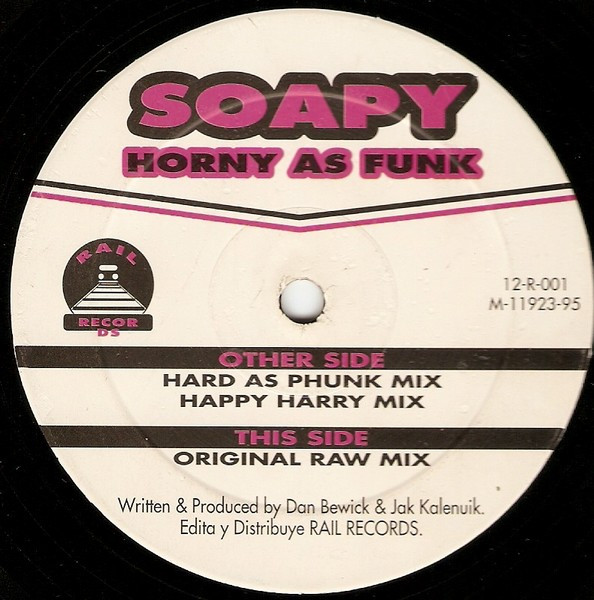 Soapy - Horny As Funk | Rail Records (12-R-001) - 3