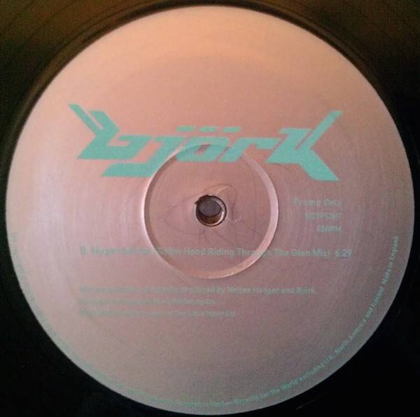 Björk - Hyperballad (T. Tei / Howie B. Mixes) | One Little Indian (192TP12HT) - 4 Björk - Hyperballad (T. Tei / Howie B. Mixes) | One Little Indian (192TP12HT) - 4