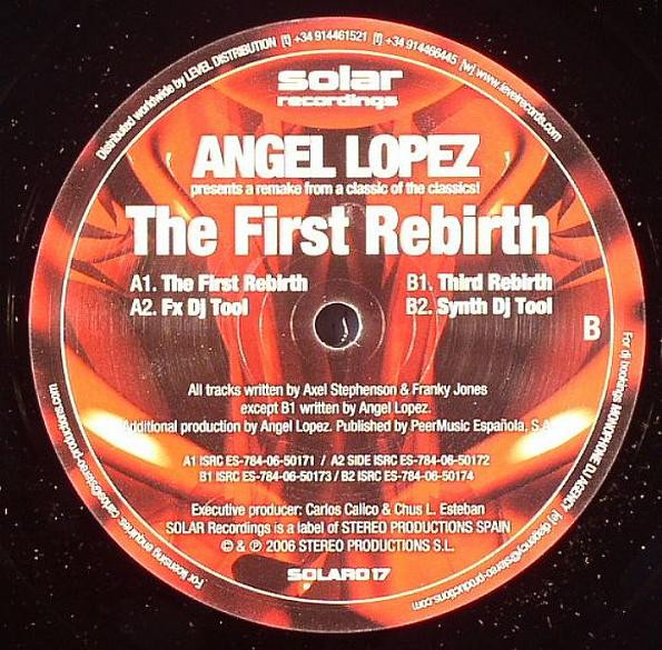Angel Lopez - The First Rebirth | Solar Recordings (SOLAR017)