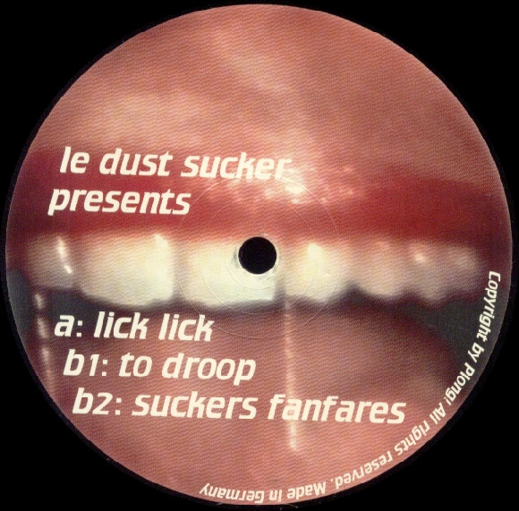 Le Dust Sucker - Presents Lick Lick | Plong! (Plong! 07) - main