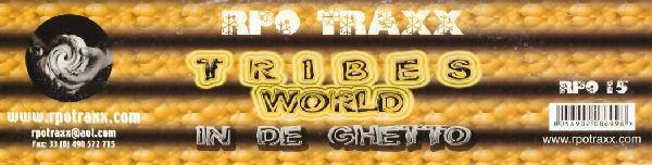 Tribes World - In De Ghetto | RPO Traxx (RPO 15) - main