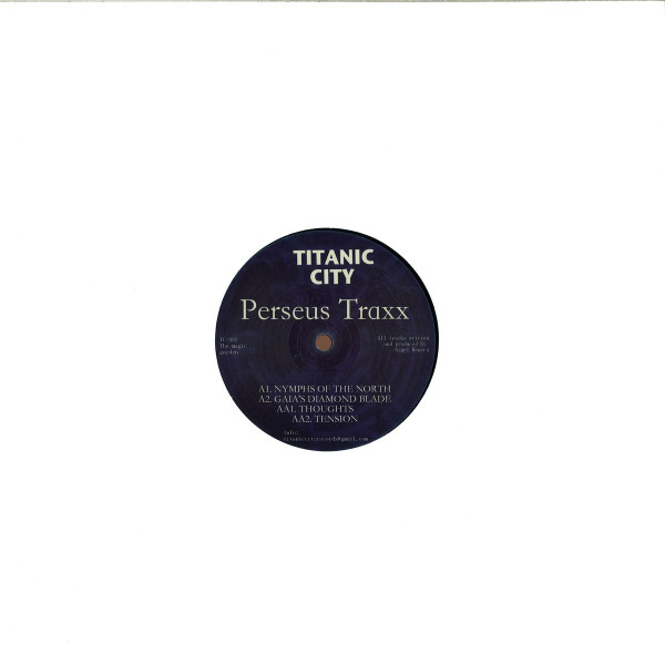 Perseus Traxx - The Magic Garden | Titanic City (TC-003) - 3 Perseus Traxx - The Magic Garden | Titanic City (TC-003) - 3