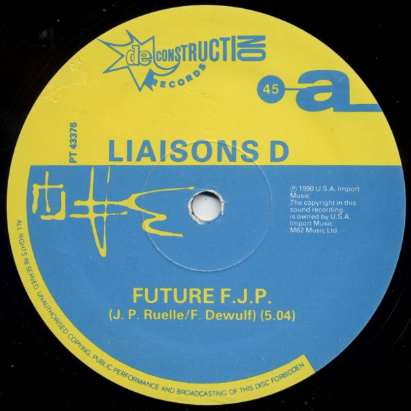 Liaisons D - Future F.J.P. | Deconstruction (PT 43376) - 2