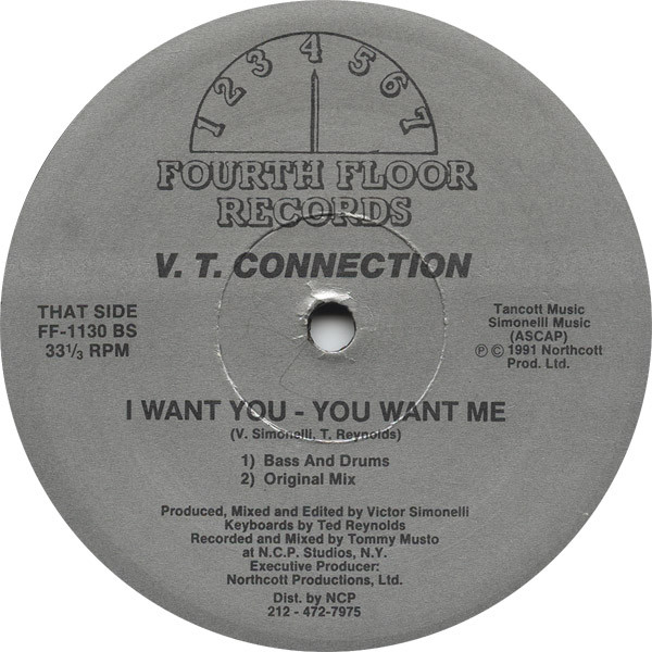 V.T. Connection - I Want You - You Want Me | Fourth Floor Records (FF-1130) - 2