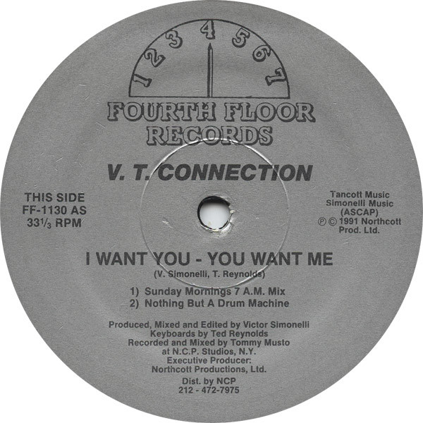 V.T. Connection - I Want You - You Want Me | Fourth Floor Records (FF-1130)