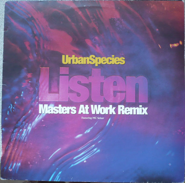 Urban Species Featuring MC Solaar - Listen (Just Listen) (Masters At Work Remix) | Talkin' Loud (TLKXX 50)
