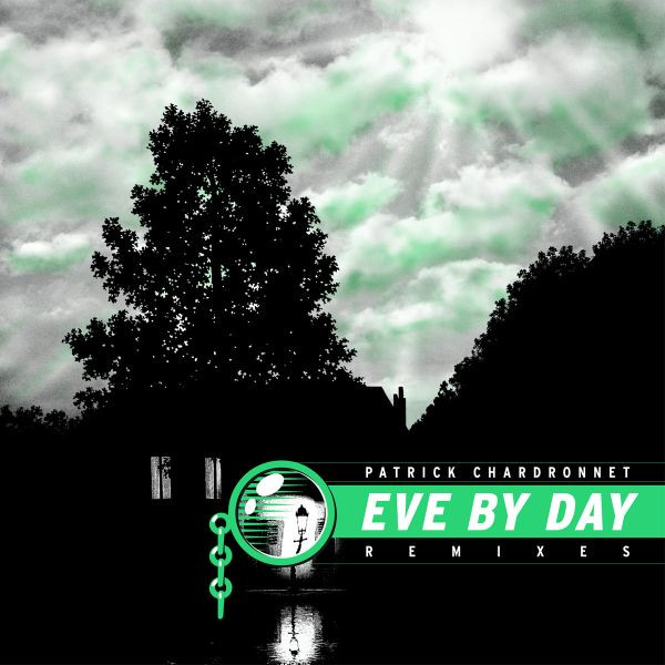 Patrick Chardronnet - Eve By Day (Remixes) | Connaisseur Recordings (cns007-6) - main Patrick Chardronnet - Eve By Day (Remixes) | Connaisseur Recordings (cns007-6) - main