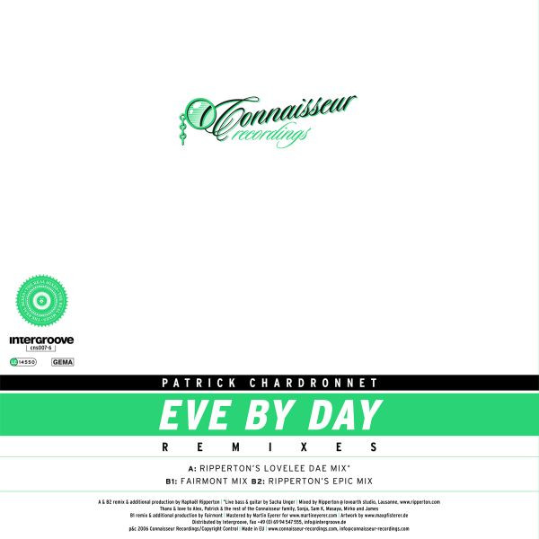 Patrick Chardronnet - Eve By Day (Remixes) | Connaisseur Recordings (cns007-6) - 2 Patrick Chardronnet - Eve By Day (Remixes) | Connaisseur Recordings (cns007-6) - 2