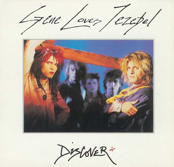 Gene Loves Jezebel - Discover | Beggars Banquet (BEGA 73) - main