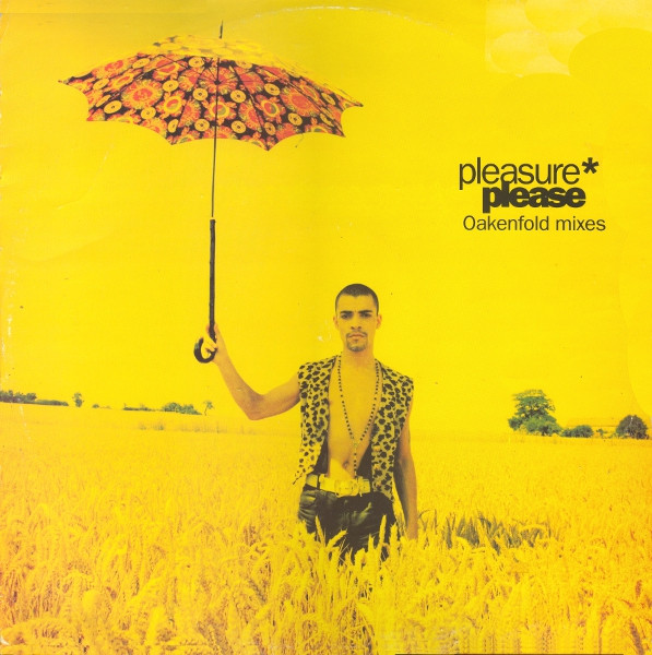 Pleasure* - Please (Oakenfold Mixes) | Anxious Records (NERVT 13)