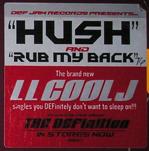 LL Cool J - Hush | Def Jam Recordings (B0003438-11) - 3 LL Cool J - Hush | Def Jam Recordings (B0003438-11) - 3