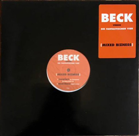 Beck Versus Die Fantastischen Vier - Mixed Bizness | Not On Label (Beck) (none)