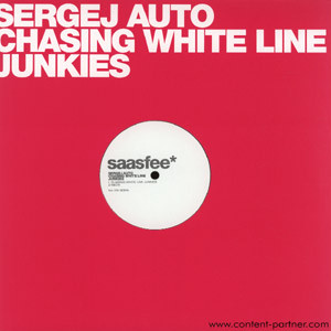Sergej Auto - Chasing White Line Junkies | Saasfee* (fee 019)
