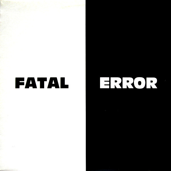 Fatal Error - Fatal Error | R & S Records (R&S 88009) - main Fatal Error - Fatal Error | R & S Records (R&S 88009) - main