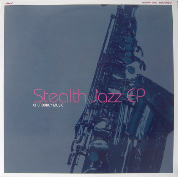 Chorduroy Music - Stealth Jazz EP (USED) | Viva! (VV9813)