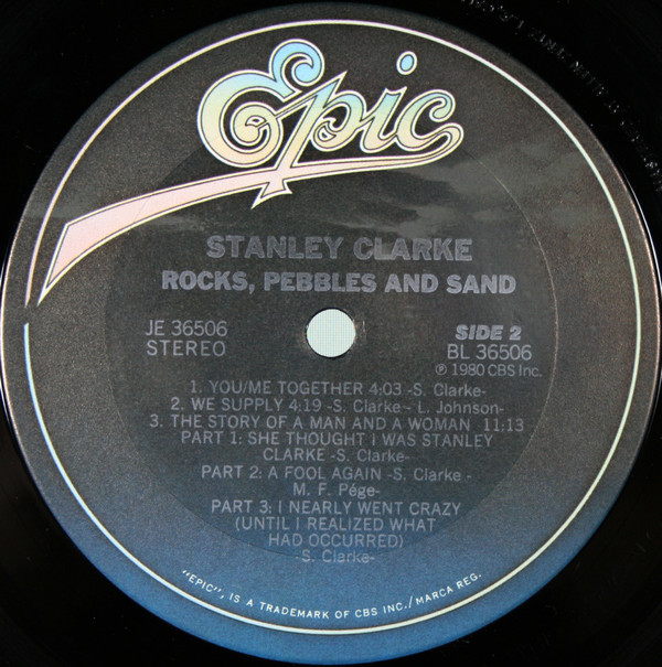 Stanley Clarke - Rocks, Pebbles And Sand | Epic (JE 36506) - 3 Stanley Clarke - Rocks, Pebbles And Sand | Epic (JE 36506) - 3