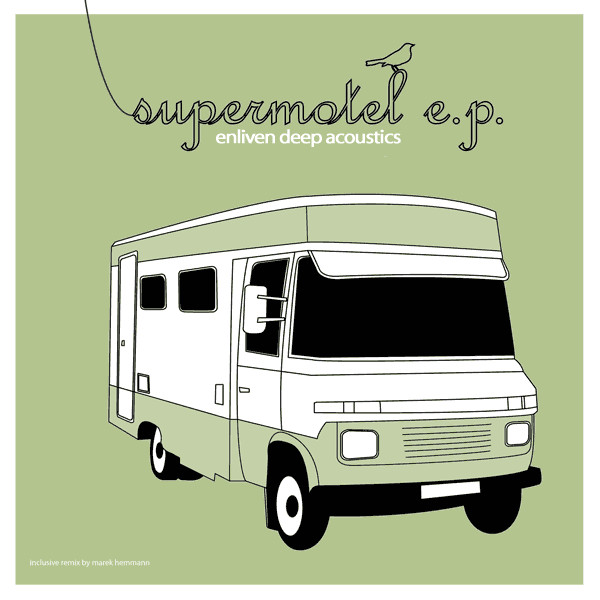 Enliven Deep Acoustics - Supermotel E.P. | Enliven Music (ELM 001)