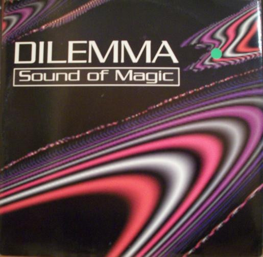 Dilemma - Sound Of Magic | Extreme Records (TM 068)