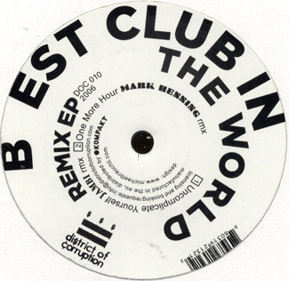 Aaron Hedges - Best Club In The World (Remix EP) | District Of Corruption (DOC 010) - 2 Aaron Hedges - Best Club In The World (Remix EP) | District Of Corruption (DOC 010) - 2
