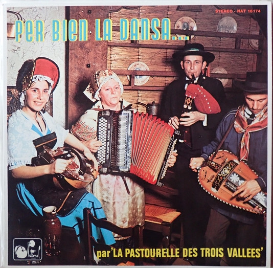 La Pastourelle Des Trois Vallées - Per Bien La Dansa... | National Records (NAT 16174) - 2 La Pastourelle Des Trois Vallées - Per Bien La Dansa... | National Records (NAT 16174) - 2