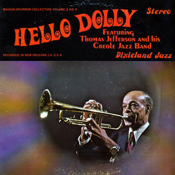 Thomas Jefferson And His Creole Jazz Band - Hello Dolly | Maison Bourbon Records (MB-9) - main Thomas Jefferson And His Creole Jazz Band - Hello Dolly | Maison Bourbon Records (MB-9) - main