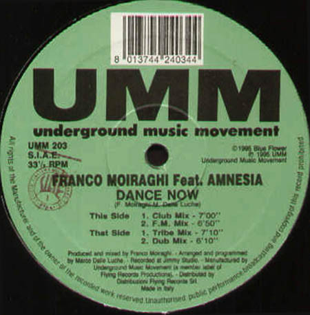 Franco Moiraghi Feat. Amnesia - Dance Now | UMM (UMM 203) - main