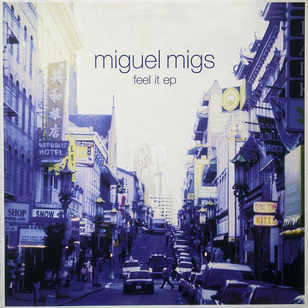 Miguel Migs - Feel It EP | NRK Sound Division (NRK 073)