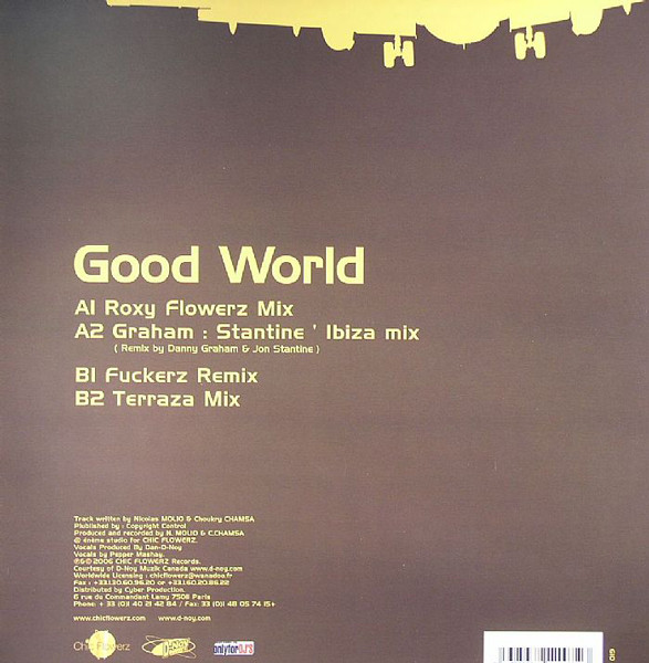 Dan D-Noy Feat. Pepper Mashay - Good World | Chic Flowerz Records (CF 019) - 2