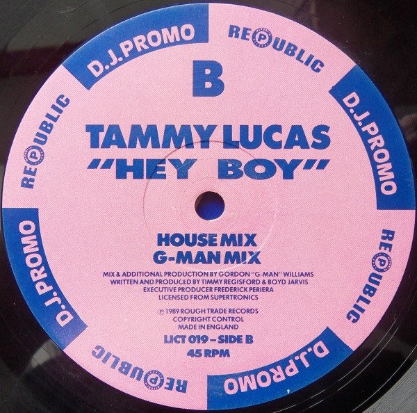 Tammy Lucas - Hey Boy | Republic Records (LICT 019) - 3